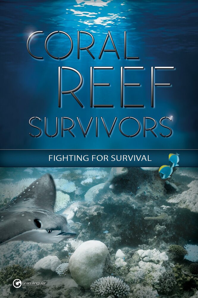 Coral Reef Survivors (2019)