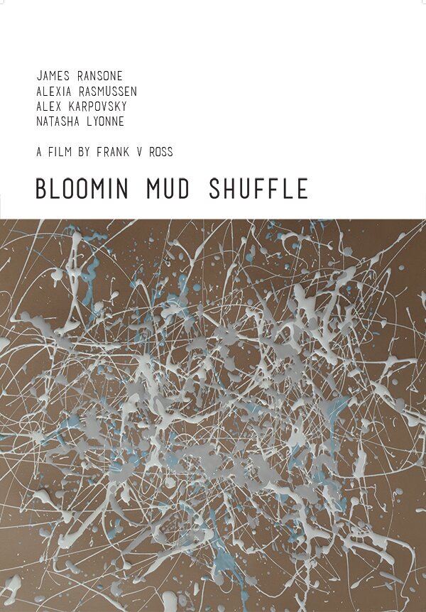 Bloomin Mud Shuffle (2015)