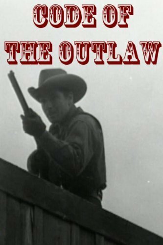 Code of the Outlaw (1942)